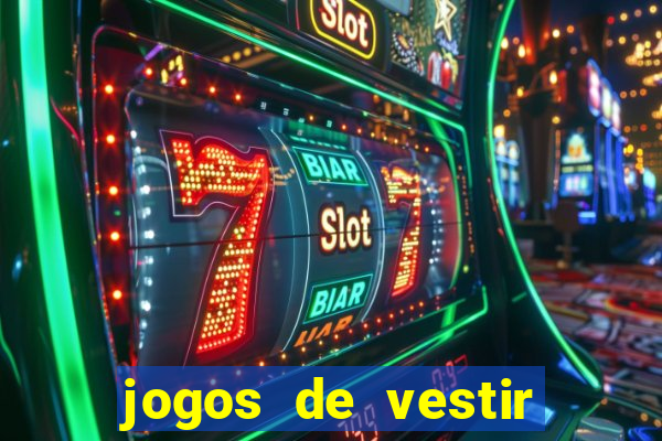 jogos de vestir pessoas ricas